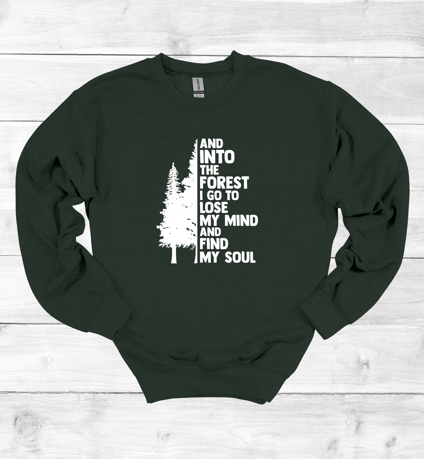 And Into The Forest I Go Crewneck Sweatshirt