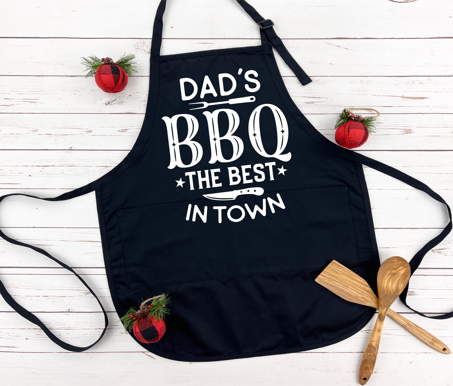 Dad's Barbecue Best in town Apron