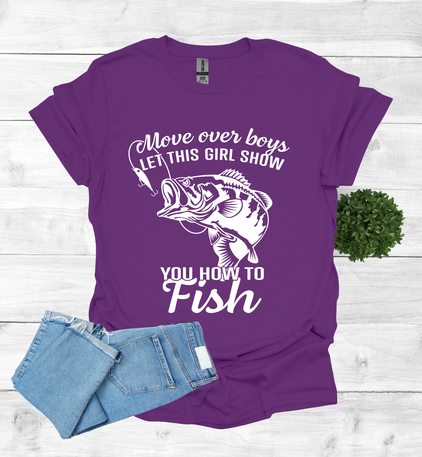 Move over boys LET THIS GIRL SHOW you how to fish T Shirt