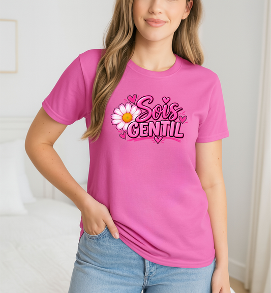 Sois Gentil, Be kind T-Shirt raising awareness
