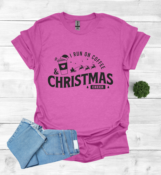 I Run on Coffee and Christmas Cheers Shirt