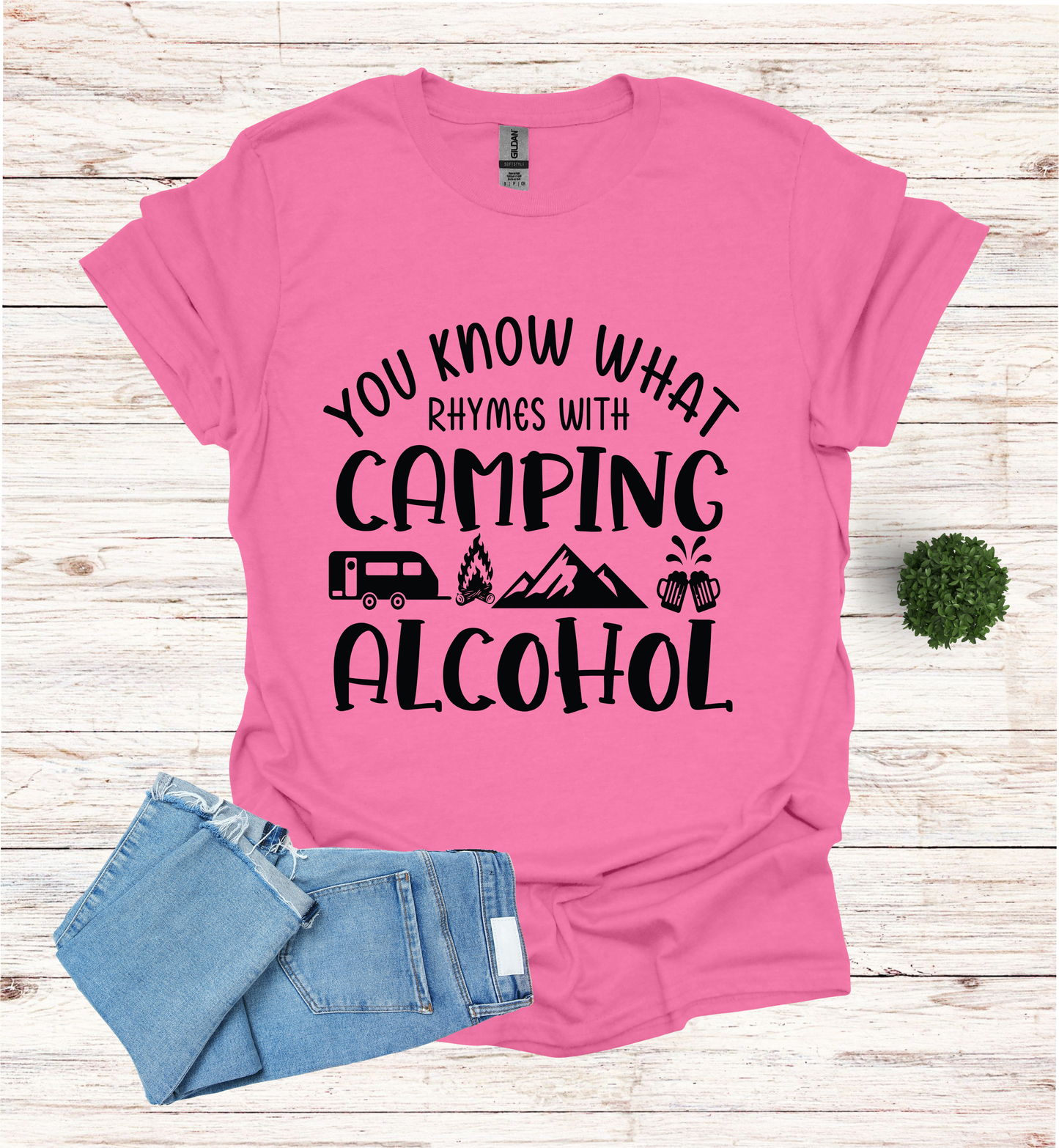 Camping Rhymes with Alcohol Shirt