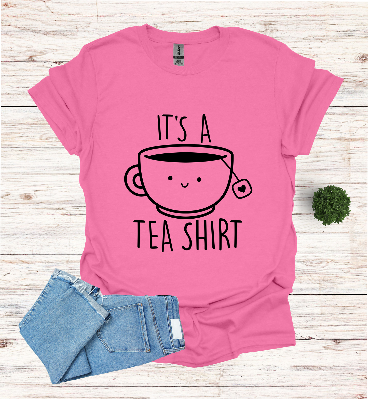 Cute It's A Tea Shirt