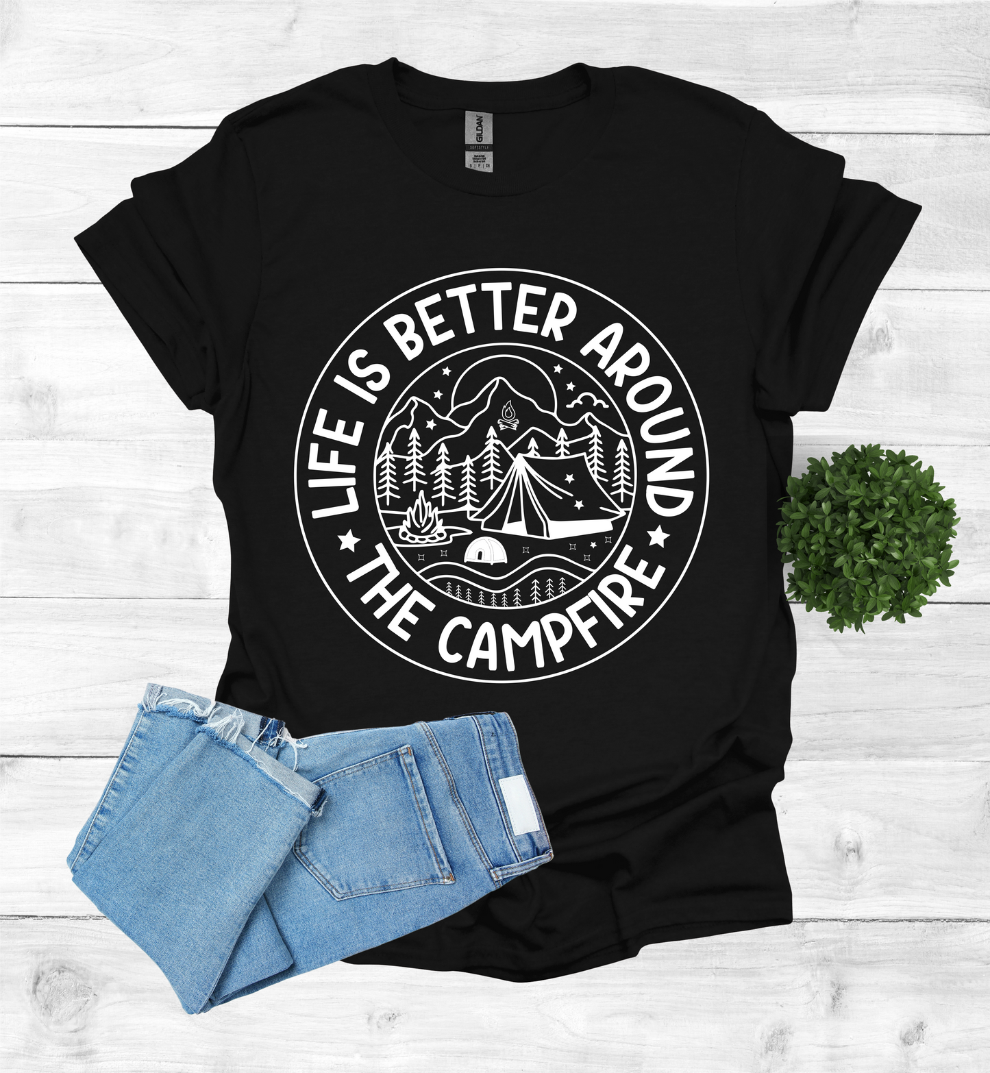 Life is better around the campfire shirt