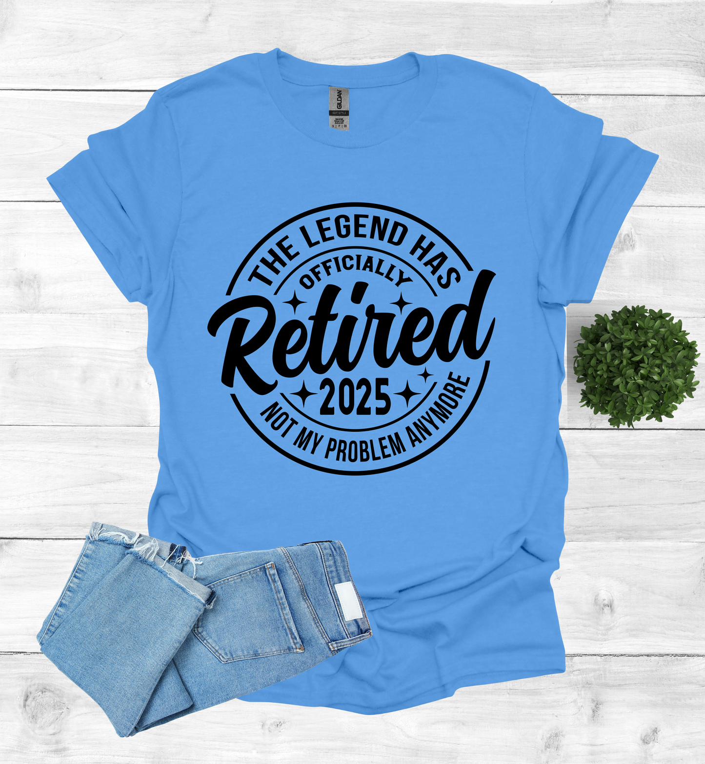 The Legend has Officially Retired not my problem anymore shirt