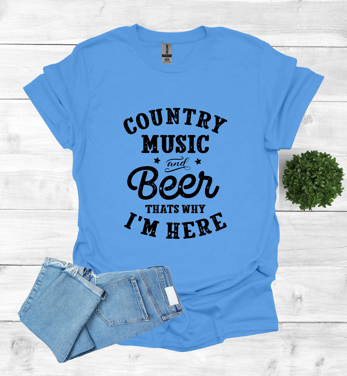 Country Music and Beer That's Why I'm Here T-Shirt