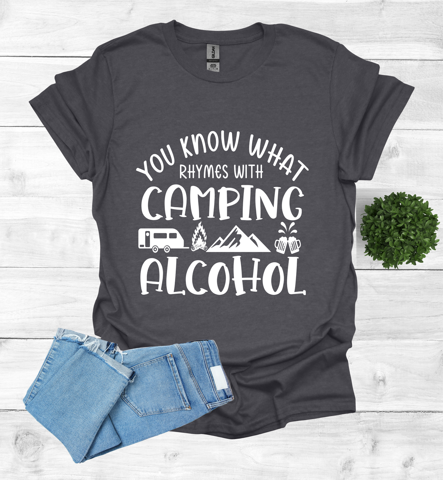 Camping Rhymes with Alcohol Shirt