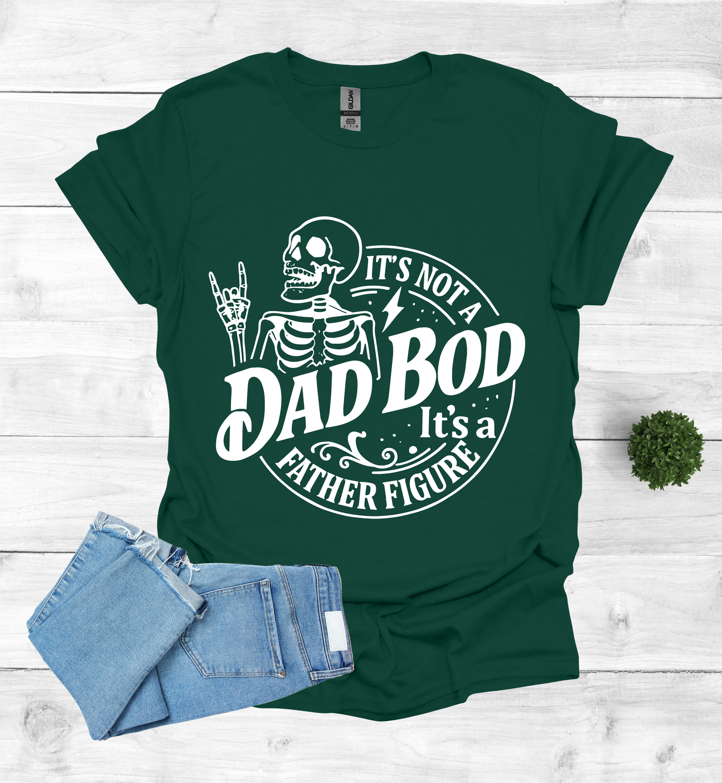 It's not a Dad Bod, it's a Father Figure T-Shirt