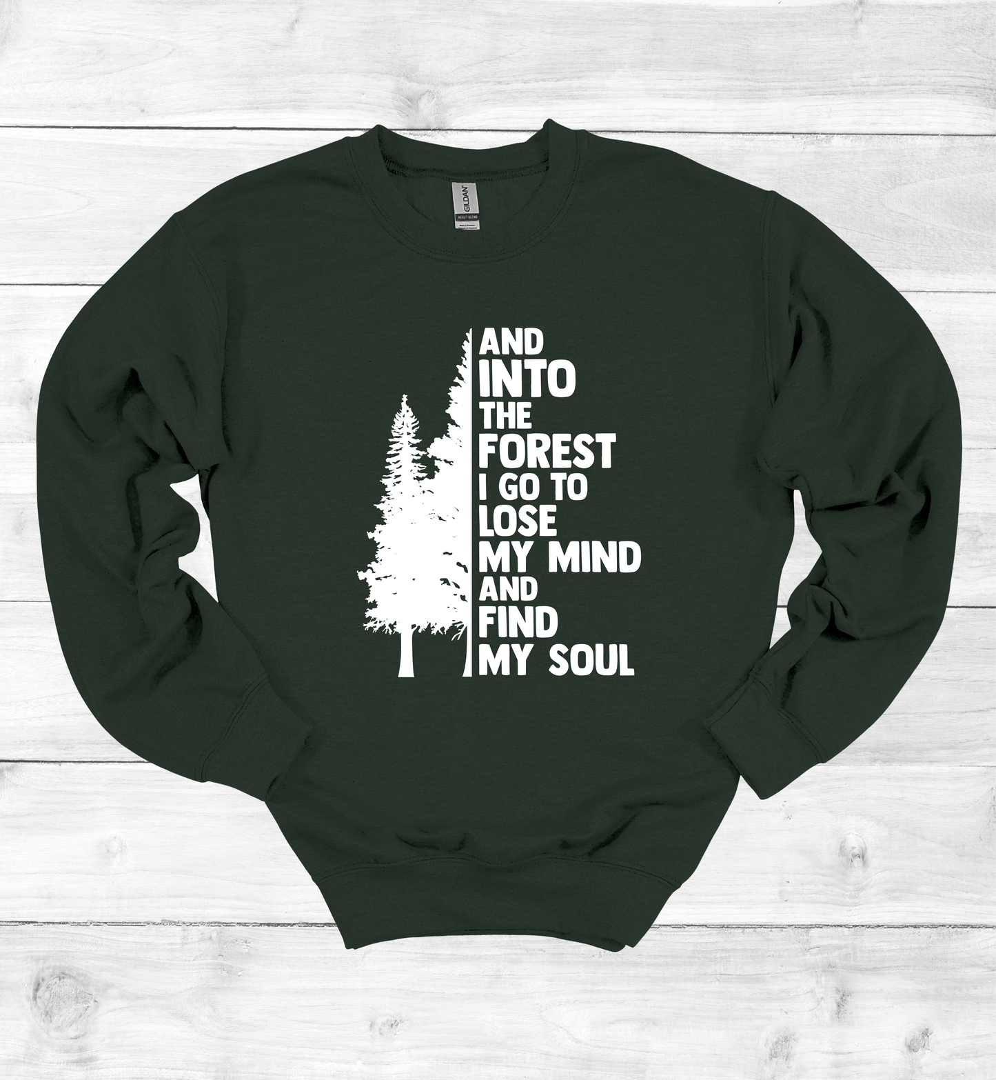 And Into The Forest I Go Crewneck Sweatshirt