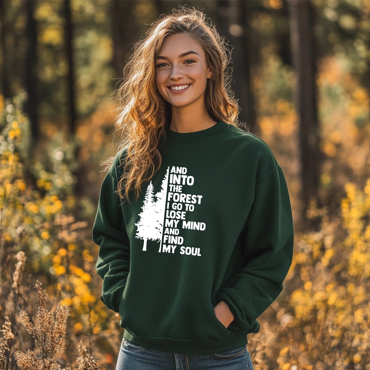 And into the forest I go Sweatshirt