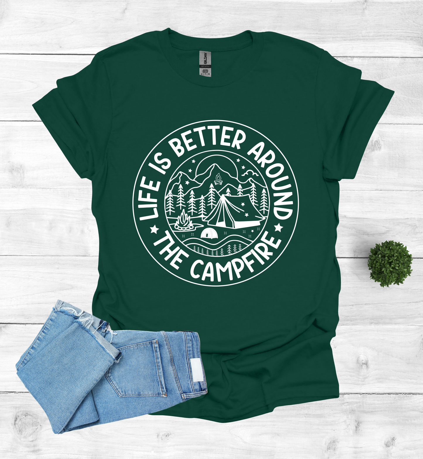 Life is better around the campfire shirt