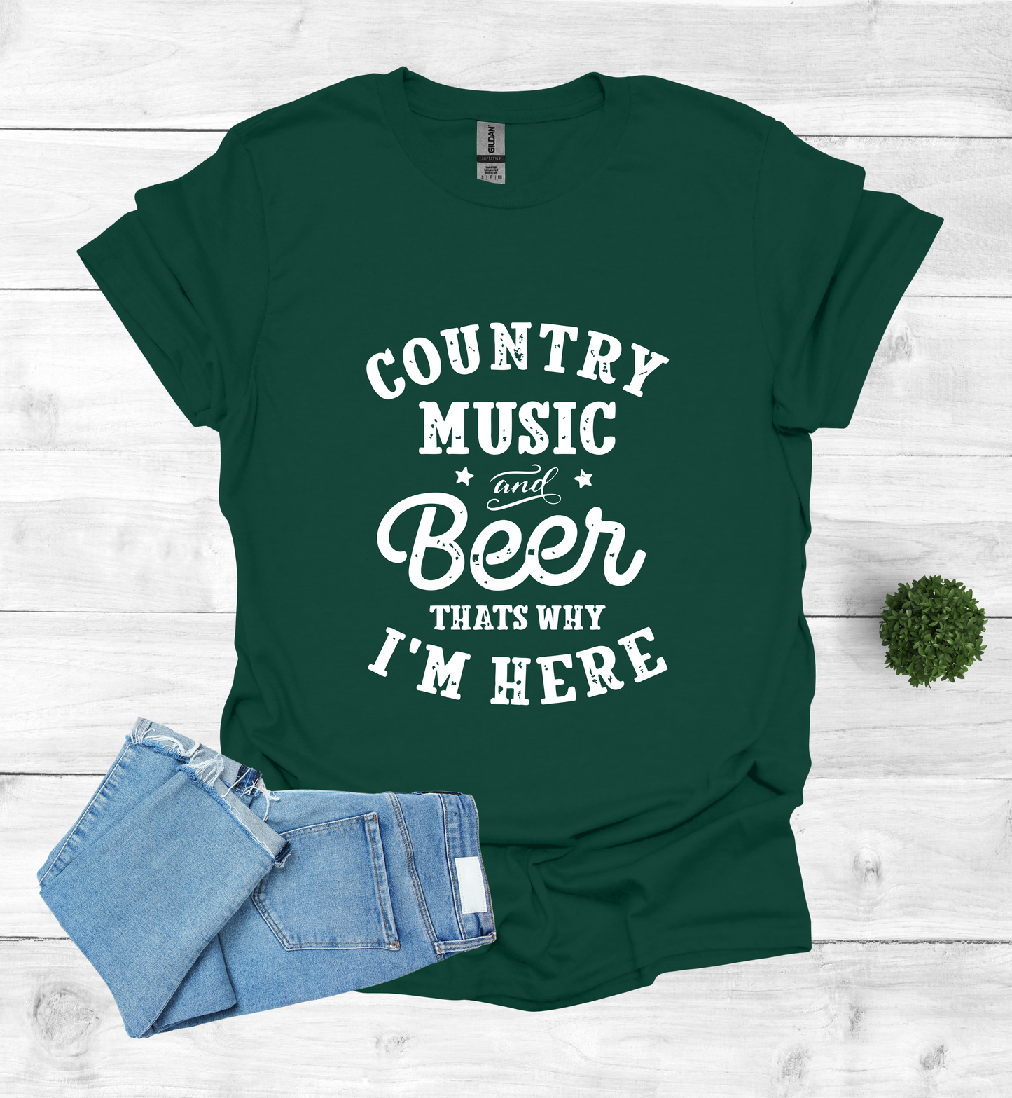 Country Music and Beer That's Why I'm Here T-Shirt