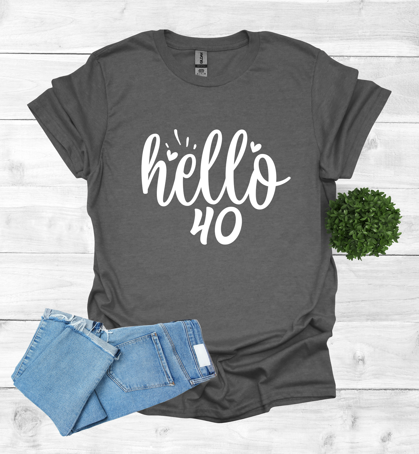 Hello 40 Birthday Shirt