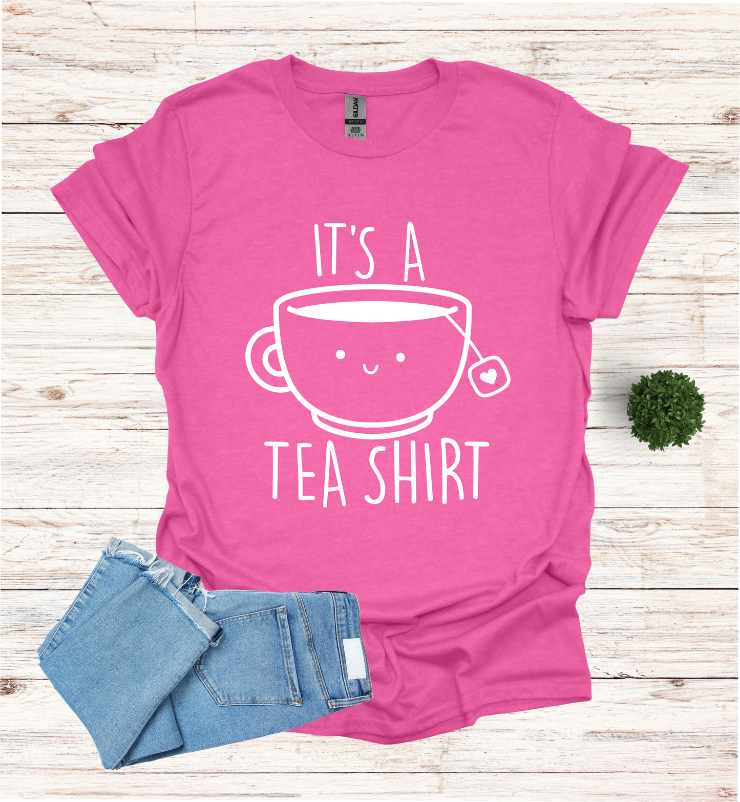 Cute It's A Tea Shirt