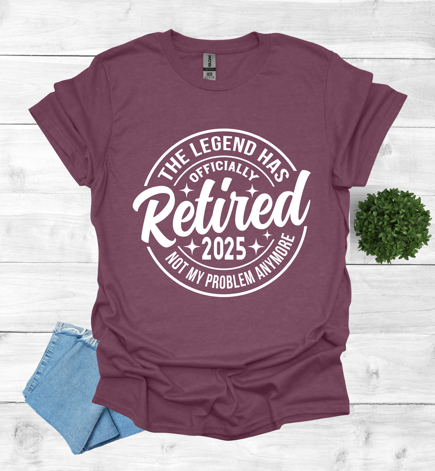 The Legend has Officially Retired not my problem anymore shirt