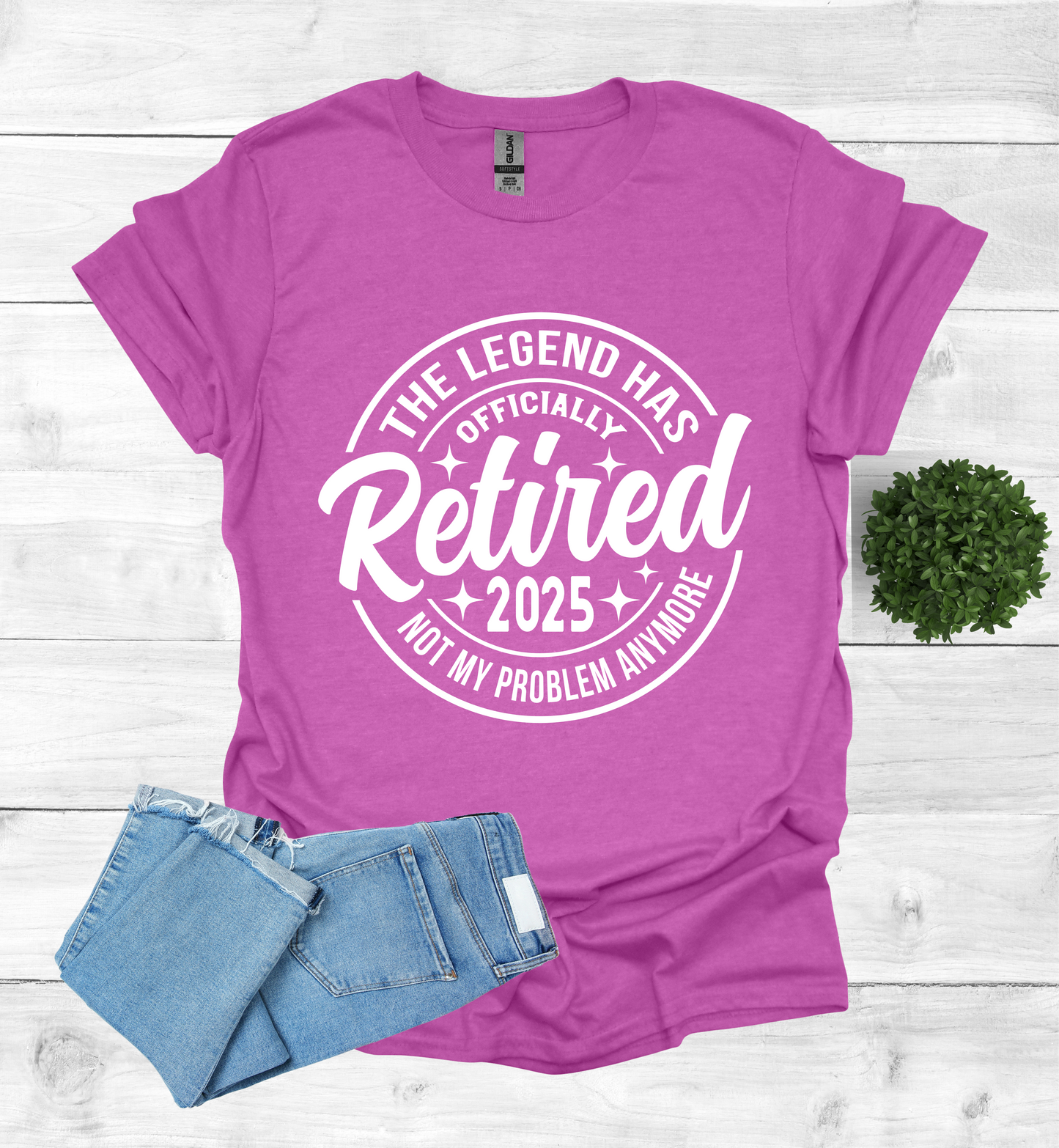 The Legend has Officially Retired not my problem anymore shirt