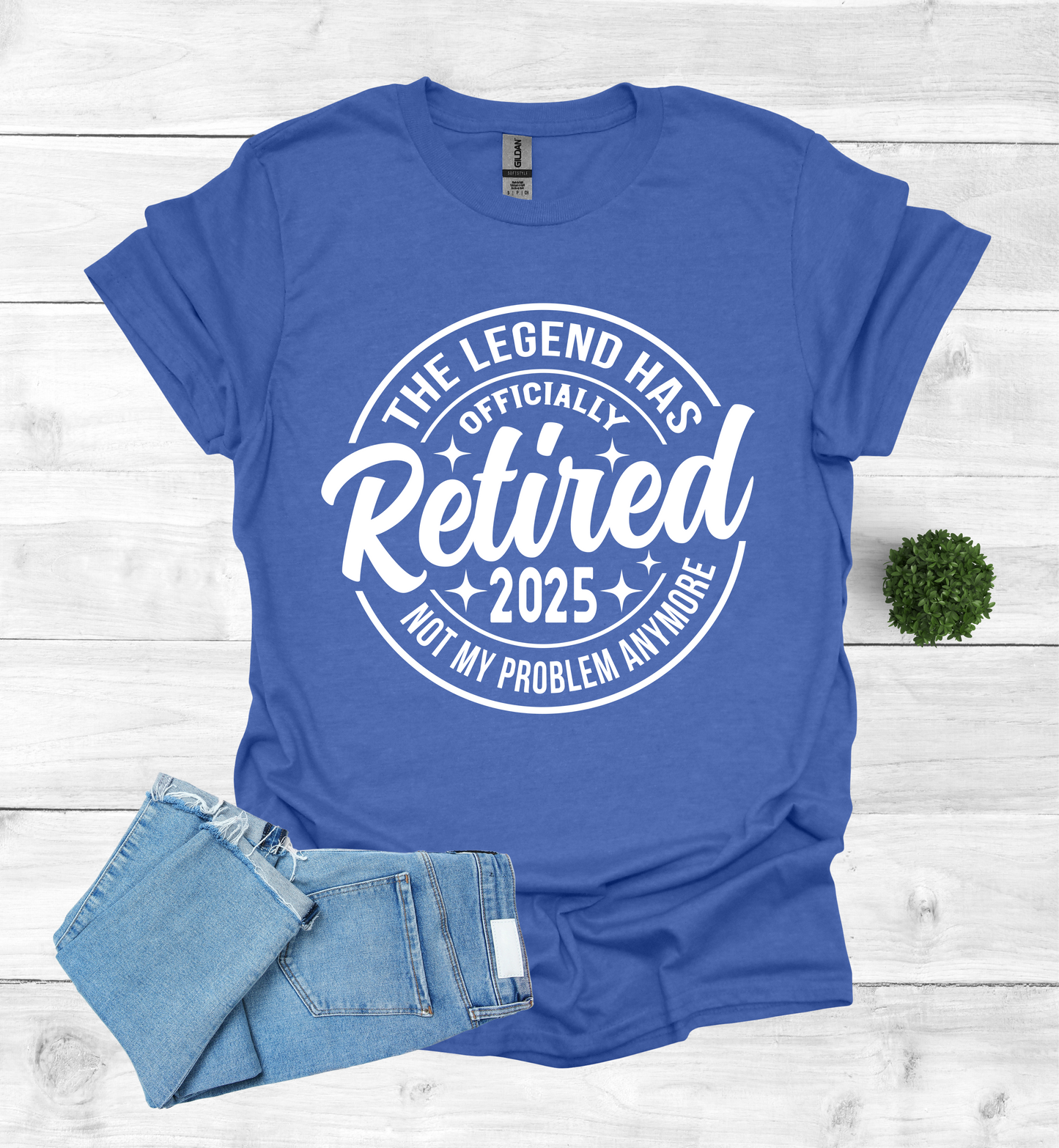 The Legend has Officially Retired not my problem anymore shirt