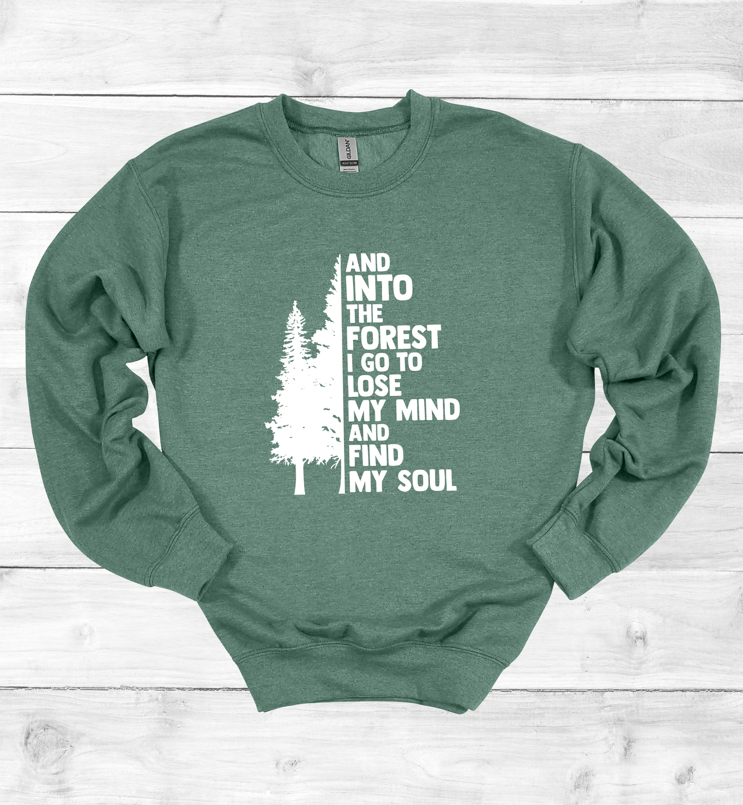 And Into The Forest I Go Crewneck Sweatshirt