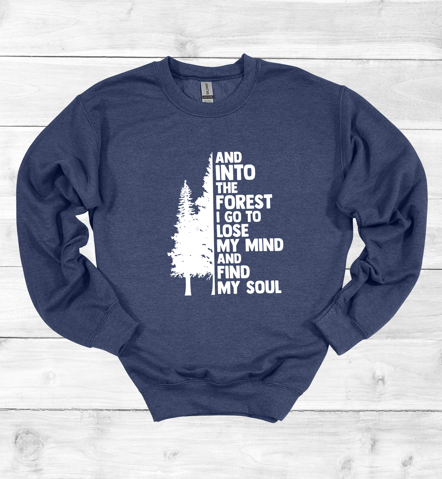 And Into The Forest I Go Crewneck Sweatshirt