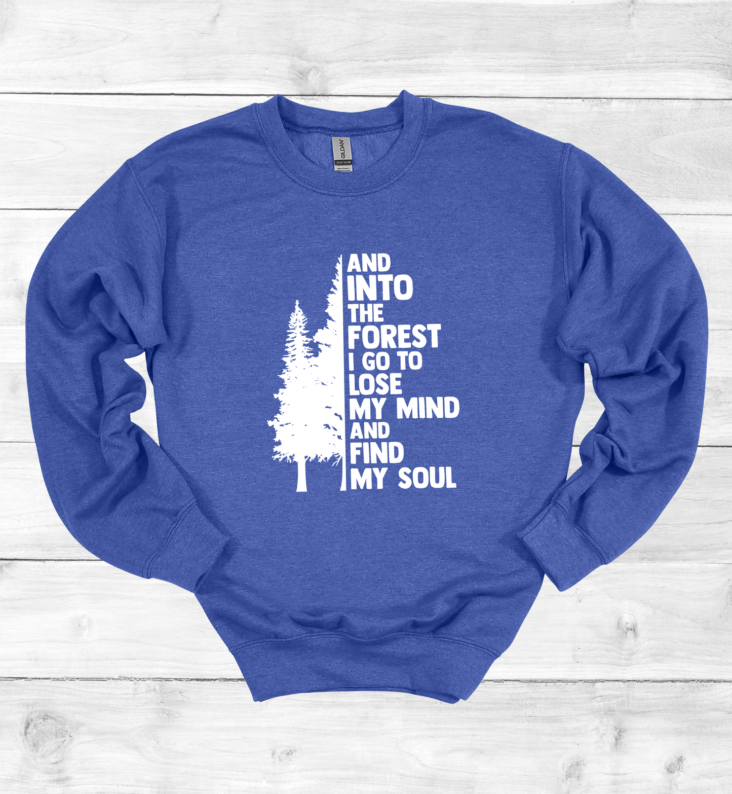 And Into The Forest I Go Crewneck Sweatshirt