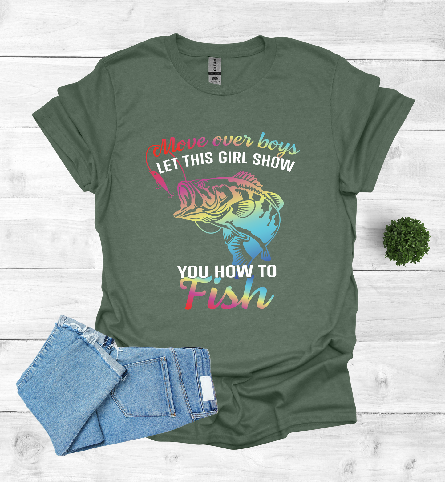 Move over boys LET THIS GIRL SHOW you how to fish T-Shirt