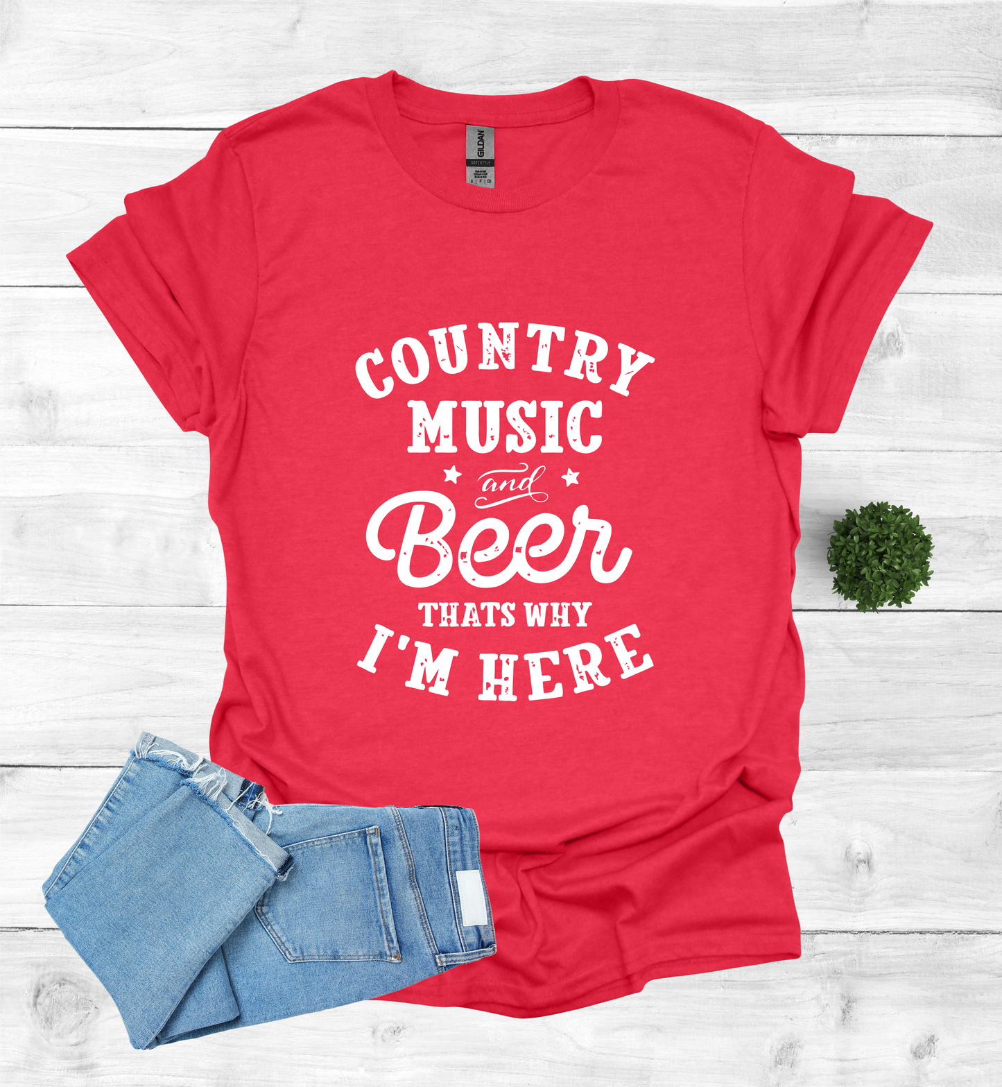 Country Music and Beer That's Why I'm Here T-Shirt