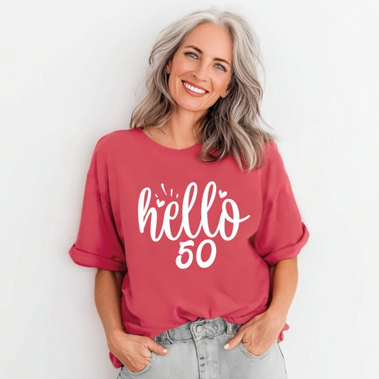 Hello 50 Birthday Shirt