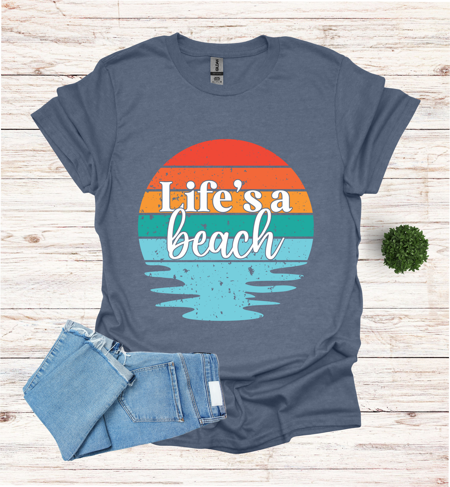 Life's A Beach Shirt