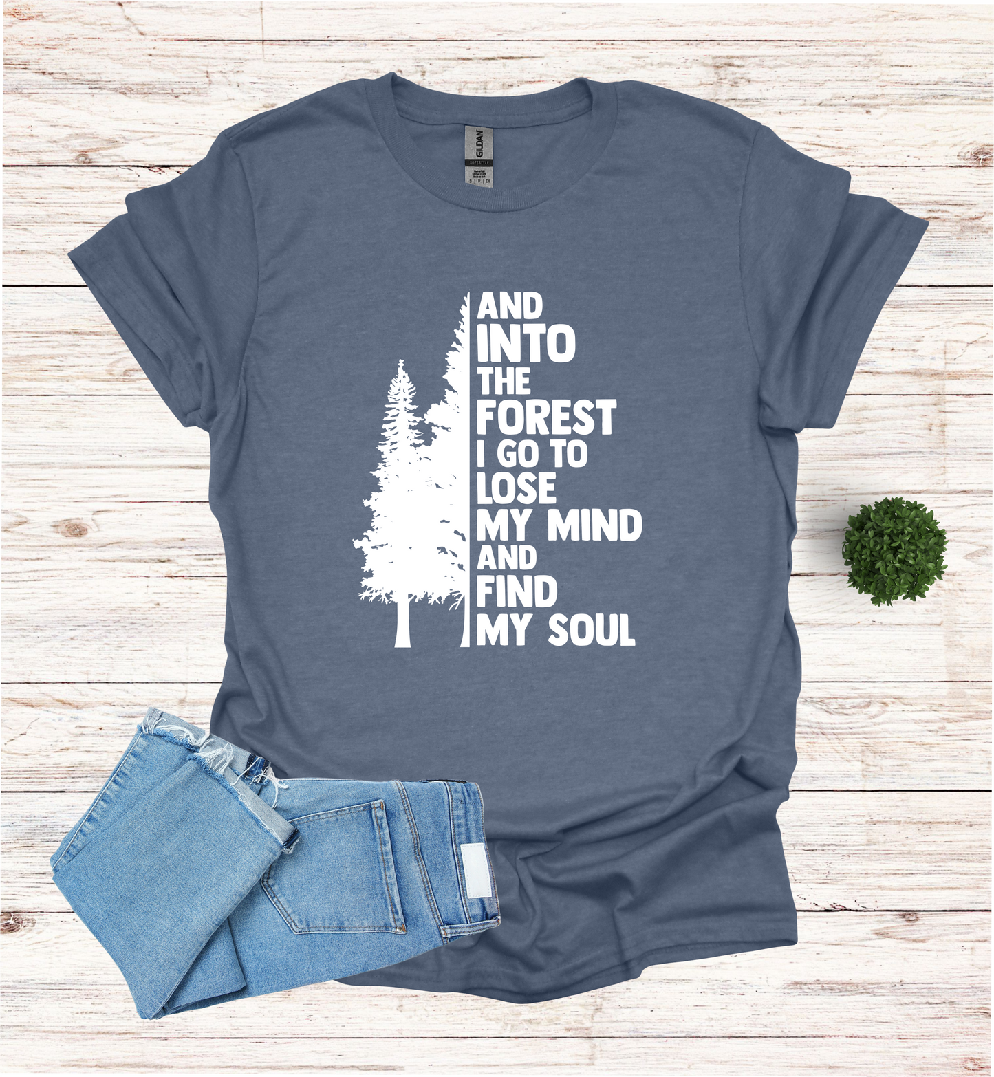 And into the Forest I Go T-Shirt