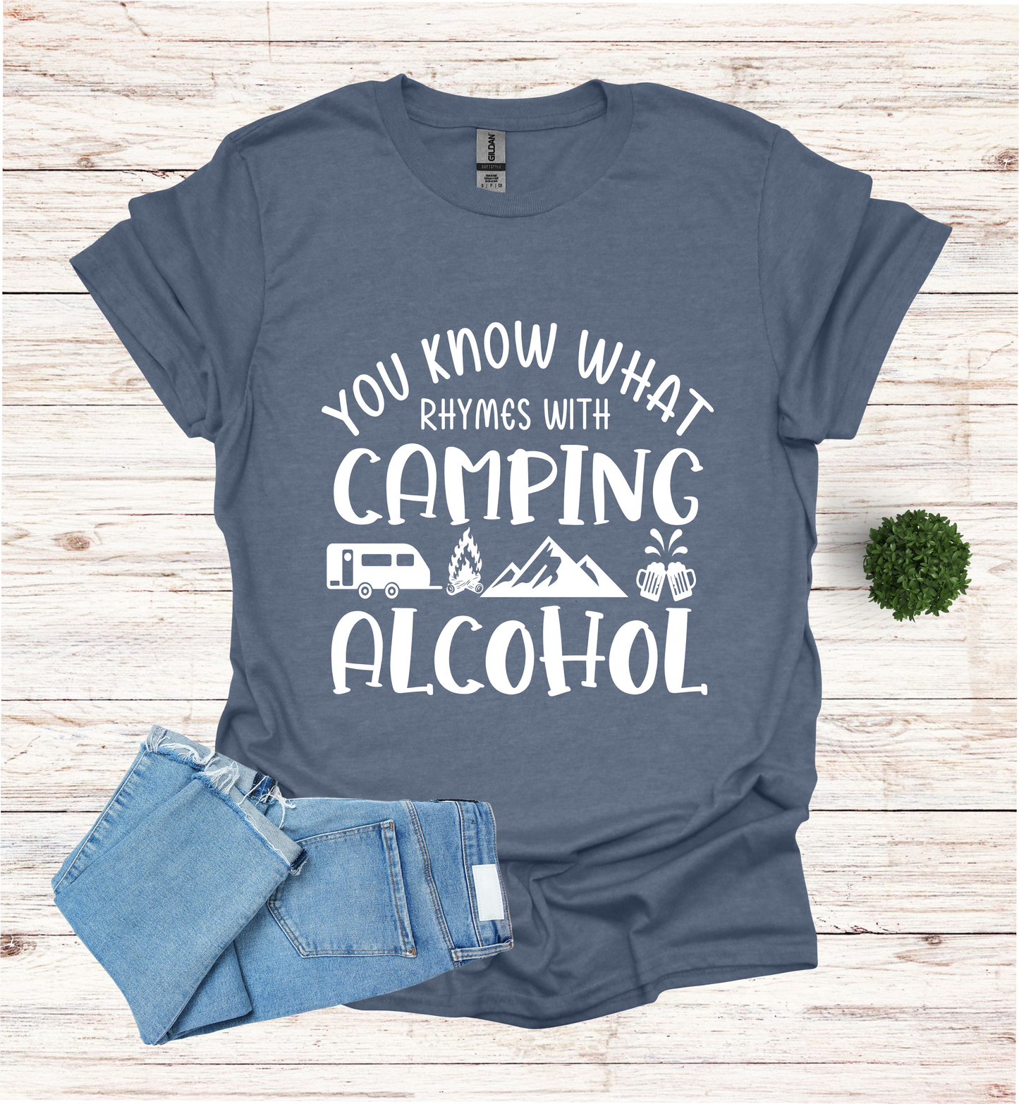 Camping Rhymes with Alcohol Shirt