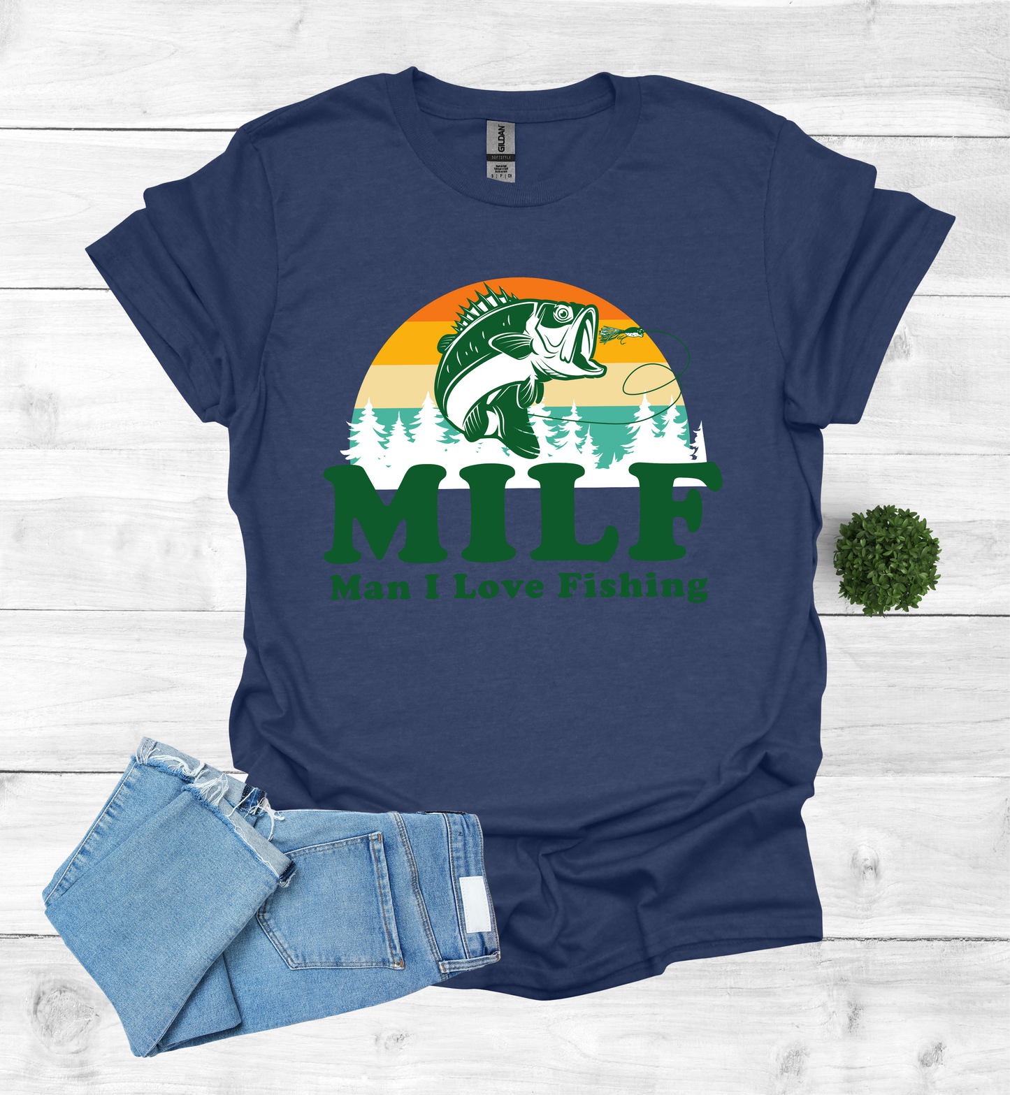 Vintage design MILF man I love fishing