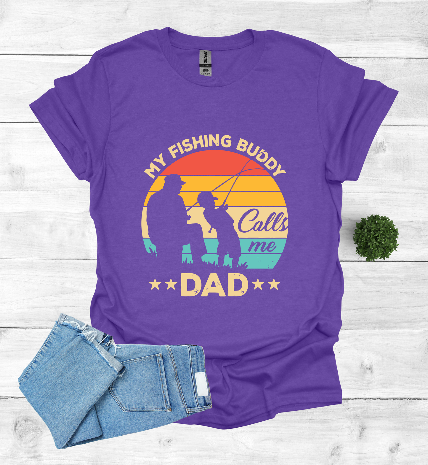 My Fishing Buddy Calls Me Dad