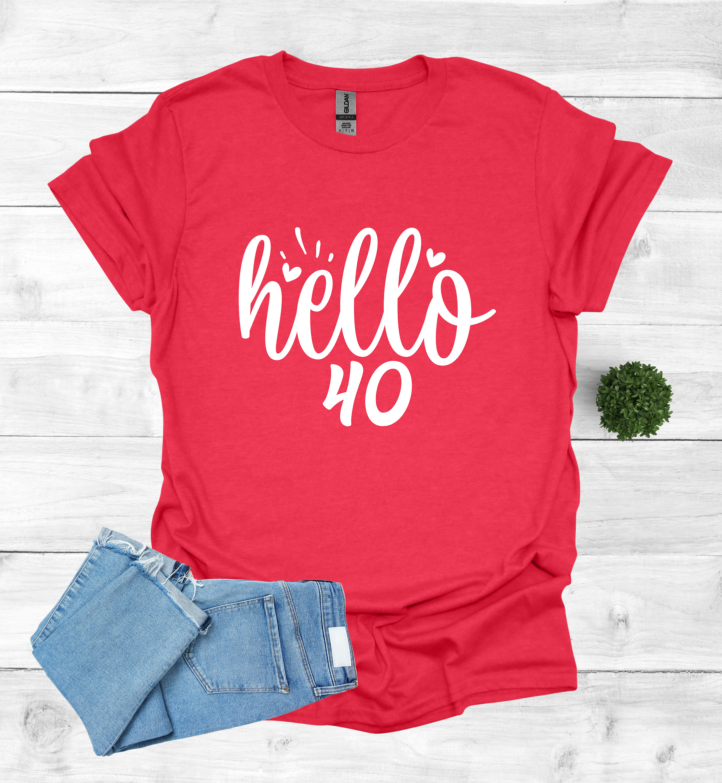 Hello 40 Birthday Shirt