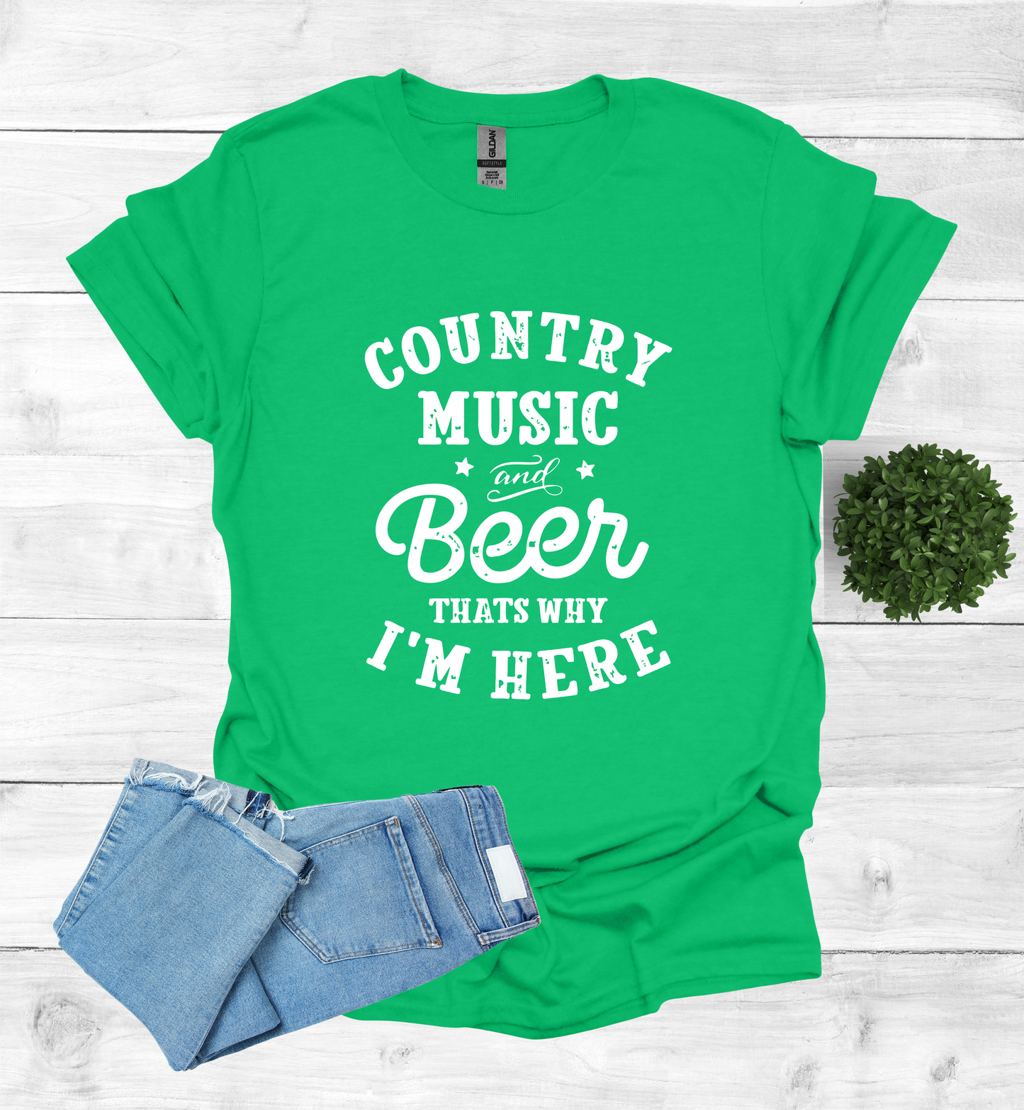 Country Music and Beer That's Why I'm Here T-Shirt