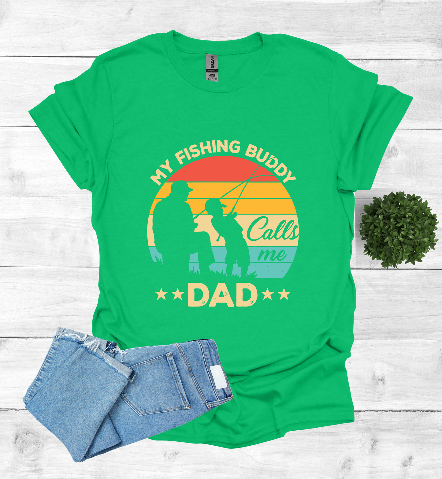 My Fishing Buddy Calls Me Dad