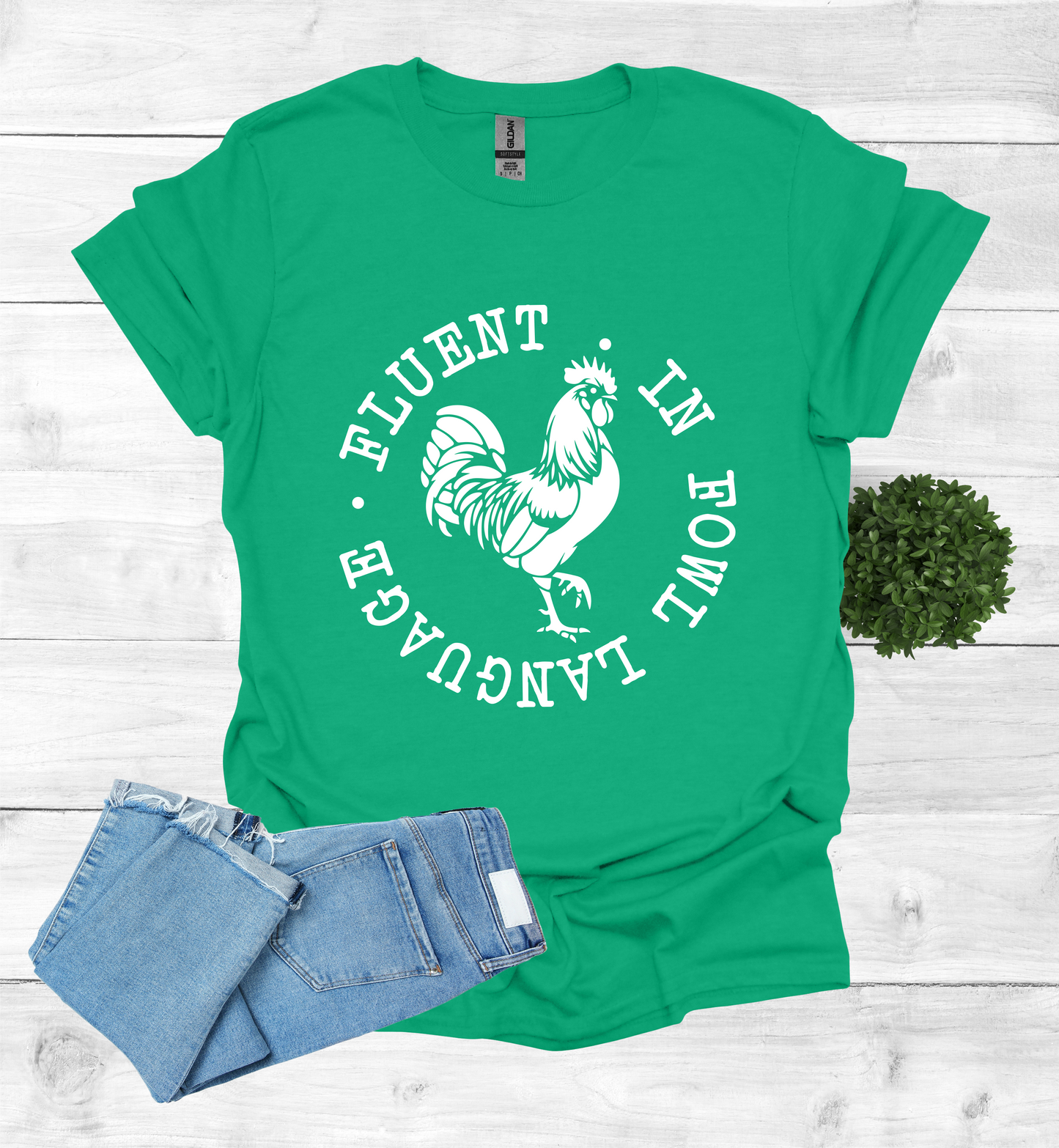 Fluent in Fowl Language T-Shirt