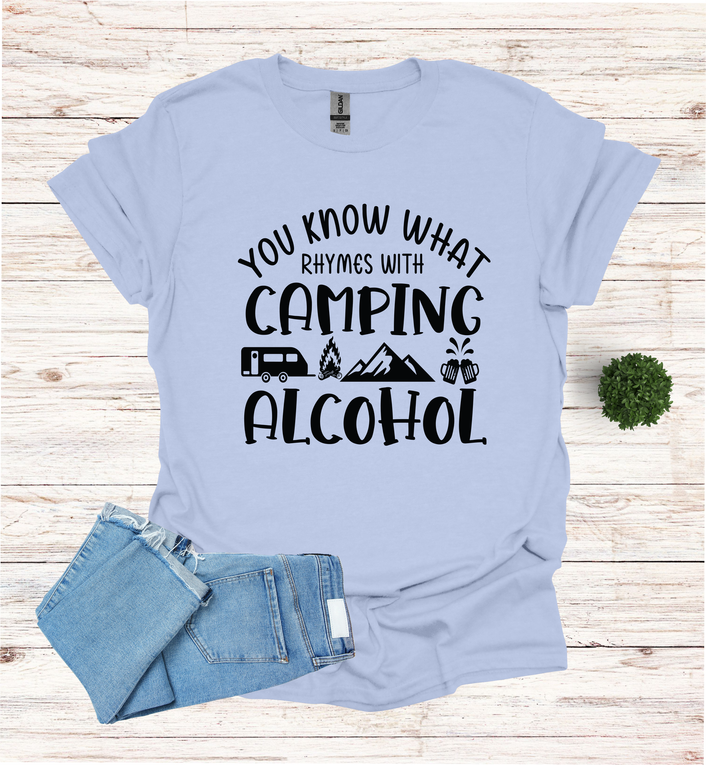 Camping Rhymes with Alcohol Shirt