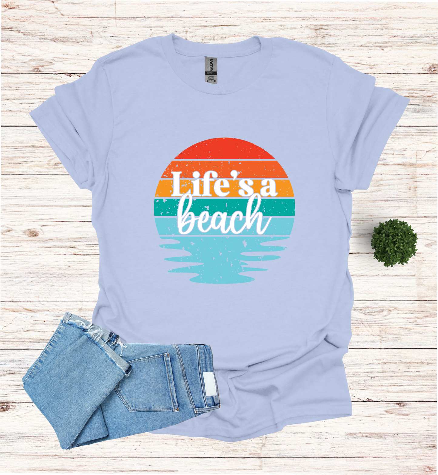 Life's A Beach Shirt