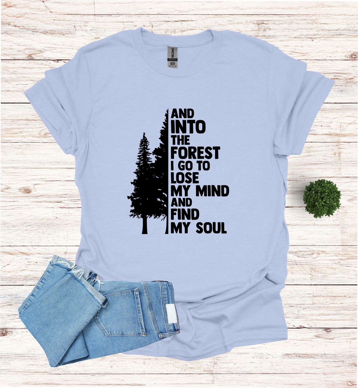 And into the Forest I Go T-Shirt