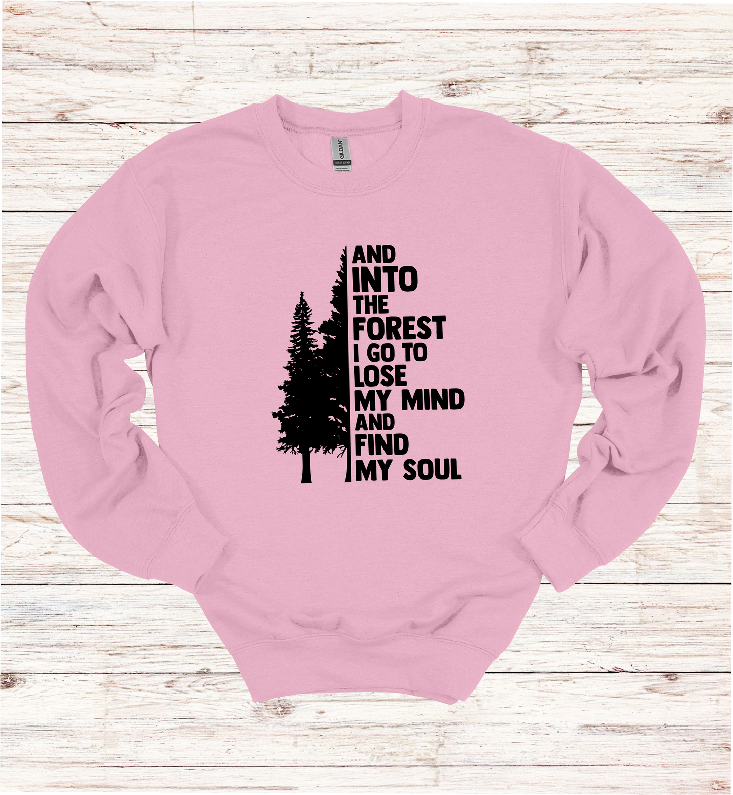 And Into The Forest I Go Crewneck Sweatshirt