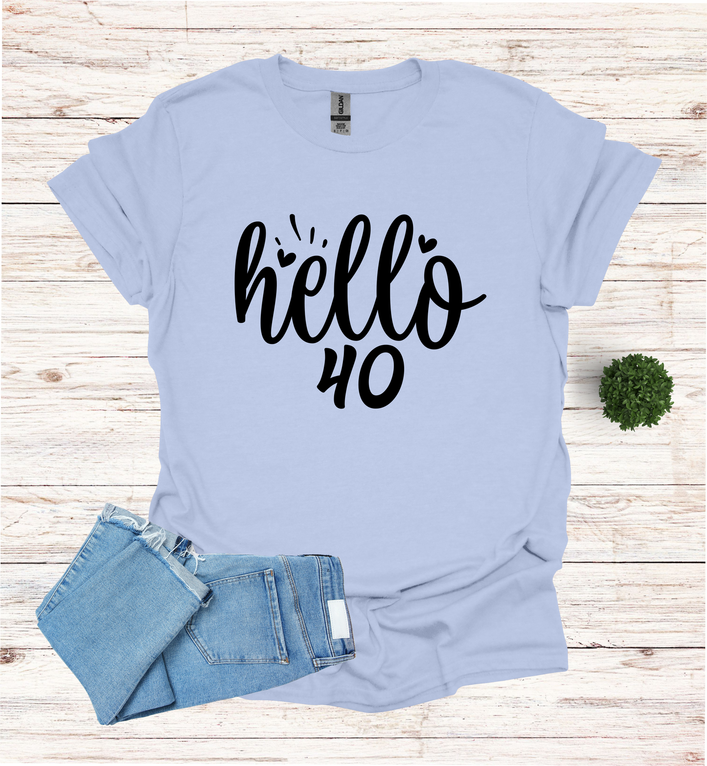 Hello 40 Birthday Shirt