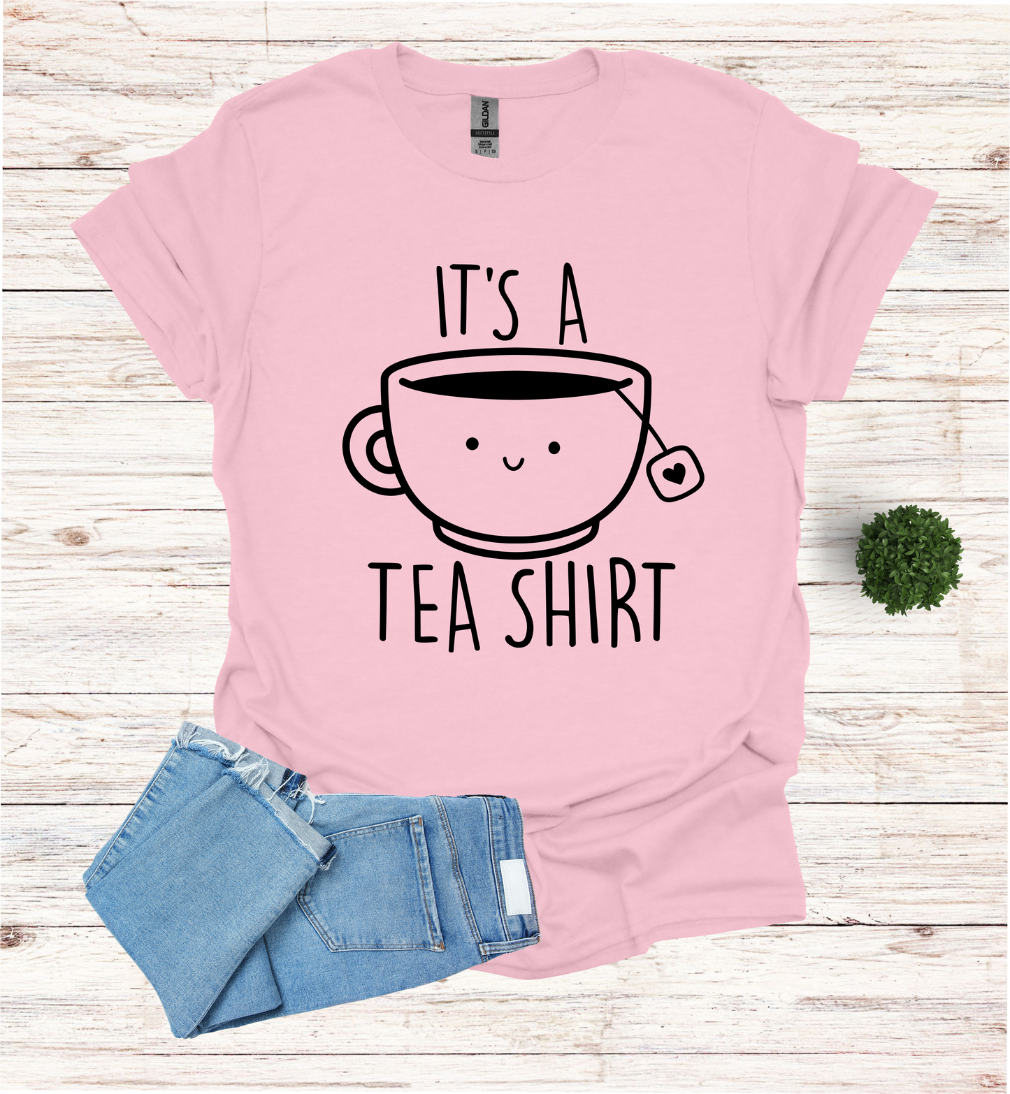Cute It's A Tea Shirt