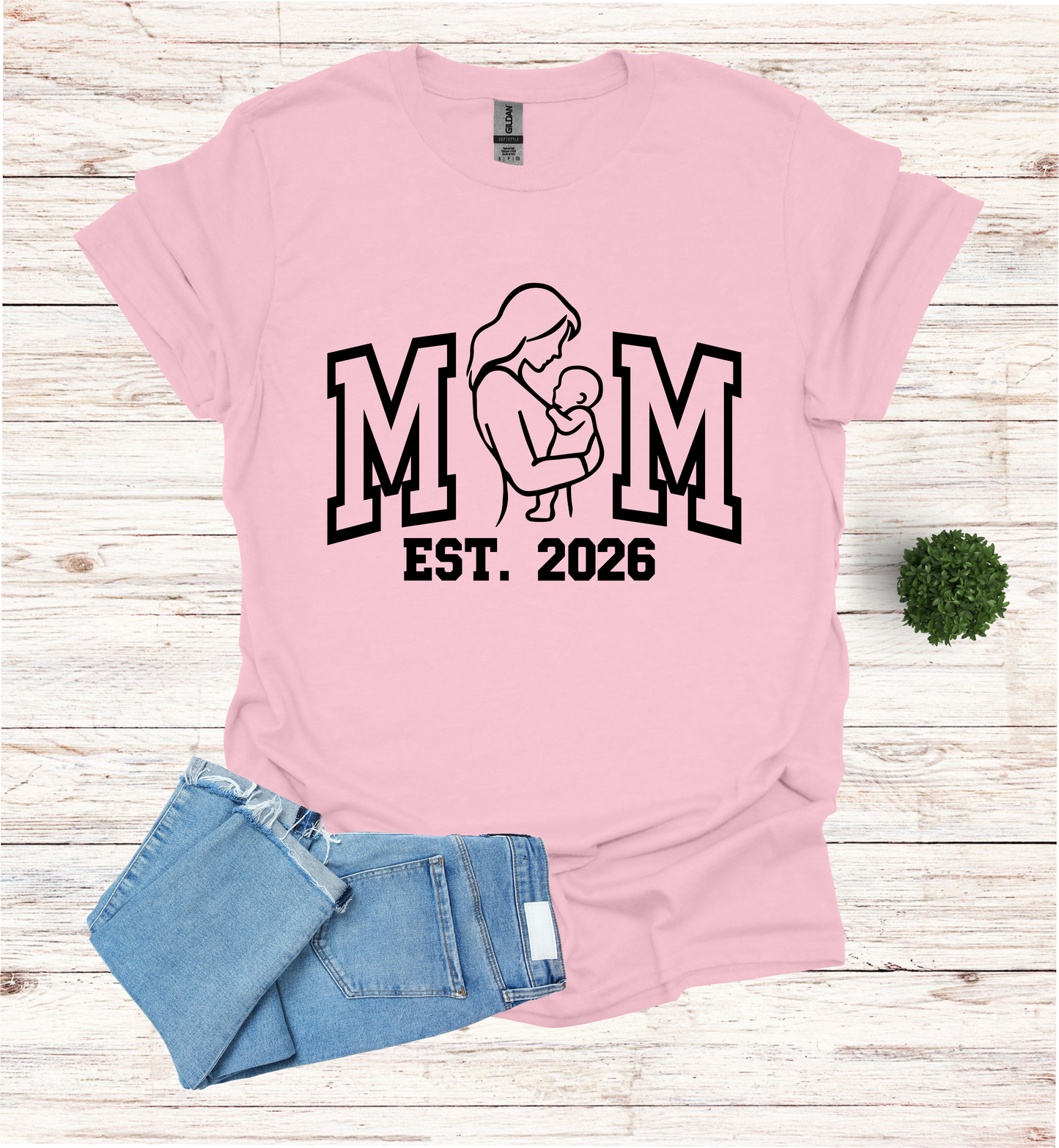 Mom EST 2026 shirt