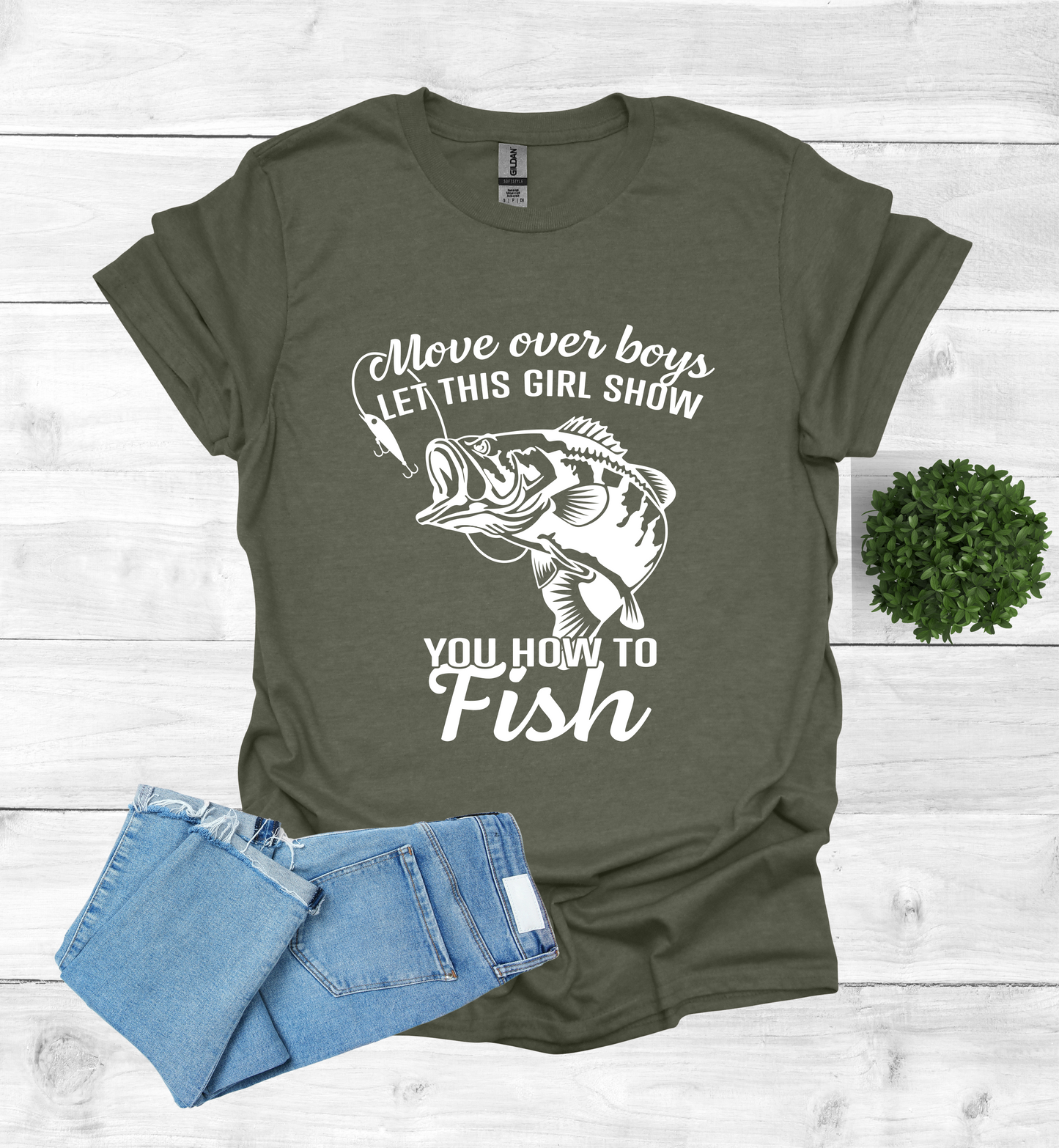 Move over boys LET THIS GIRL SHOW you how to fish T Shirt