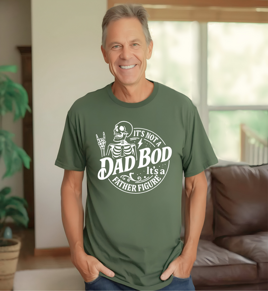 It's not a Dad Bod, it's a Father Figure T-Shirt