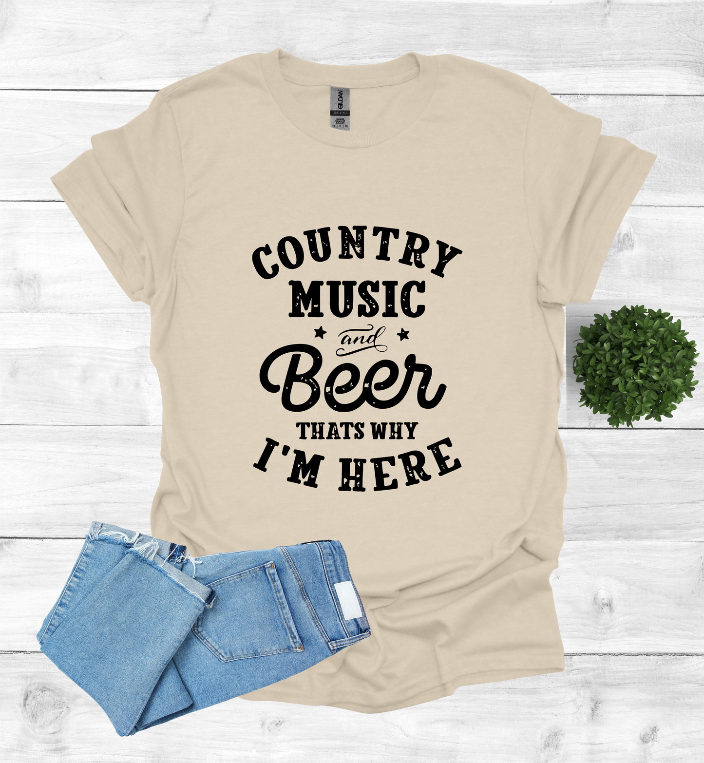Country Music and Beer That's Why I'm Here T-Shirt