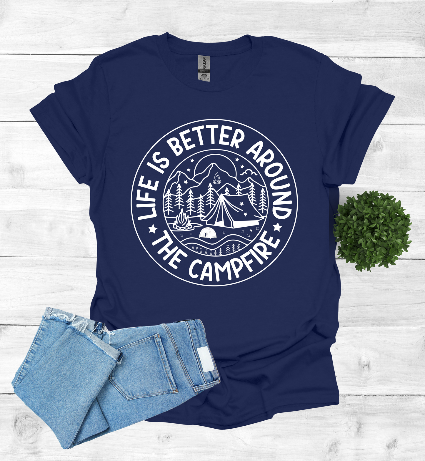 Life is better around the campfire shirt