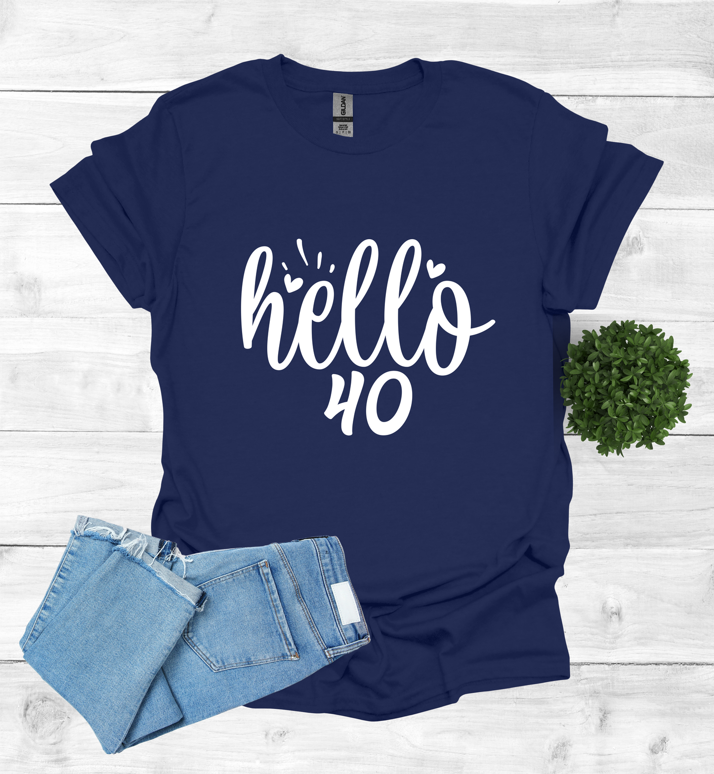 Hello 40 Birthday Shirt