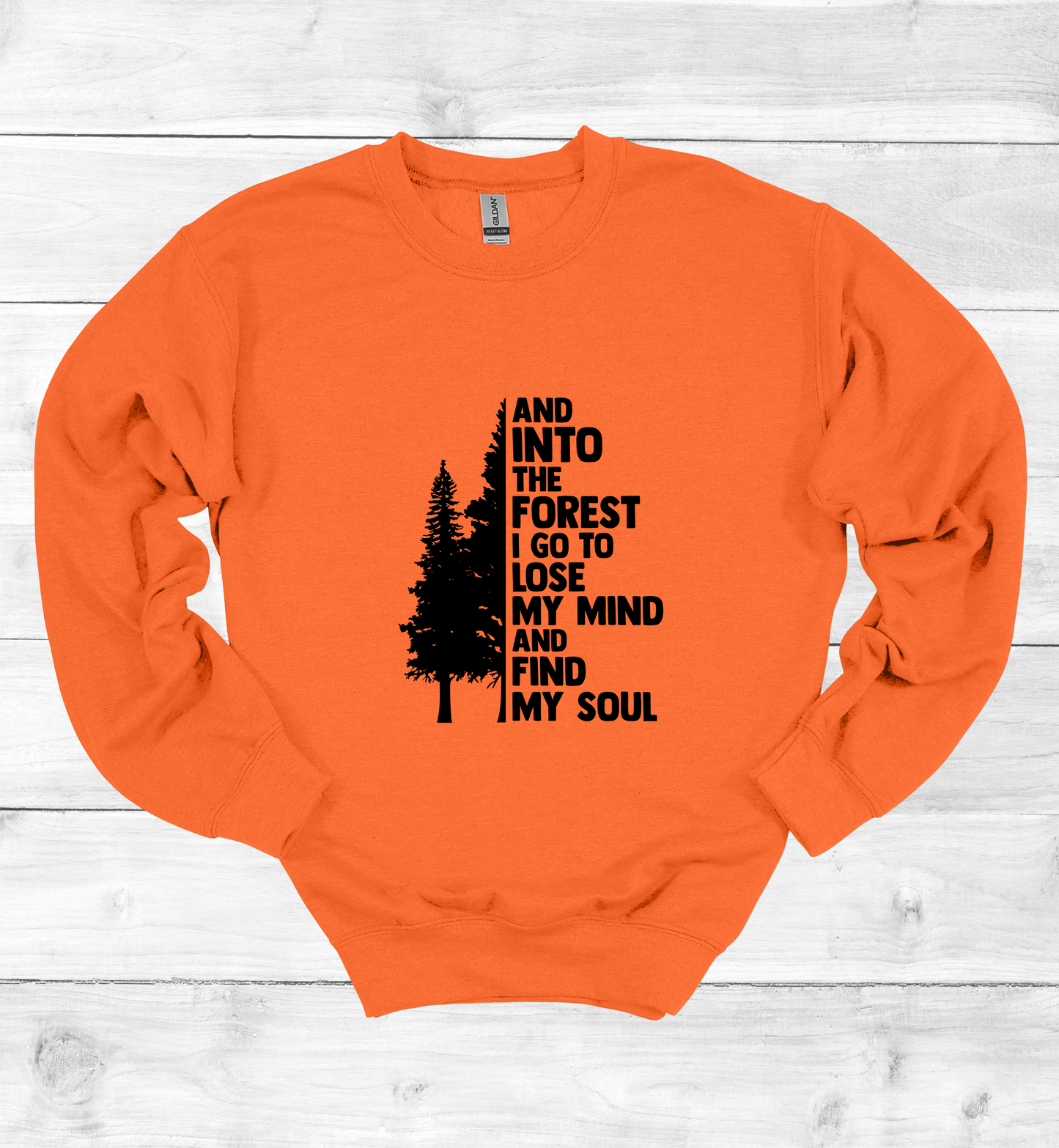 And into the forest I go Sweatshirt