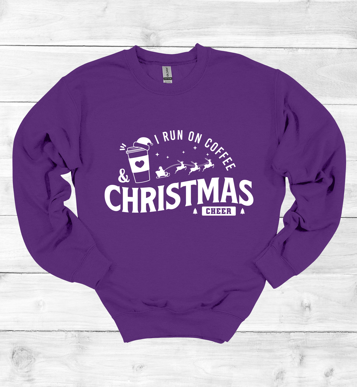I Run On Coffee and Christmas Cheers Sweatshirt